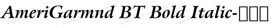 AmeriGarmnd BT Bold Italic字体转换